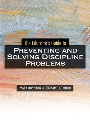 cover image of The Educator's Guide to Preventing and Solving Discipline Problems